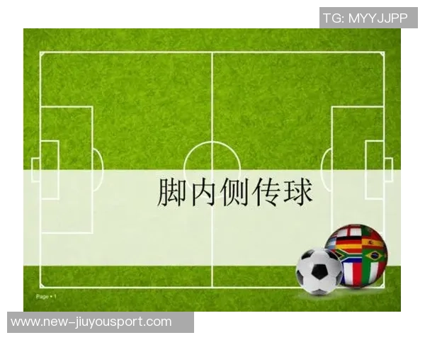 足球短传技巧解析视频教你如何提升传球精准度与配合默契
